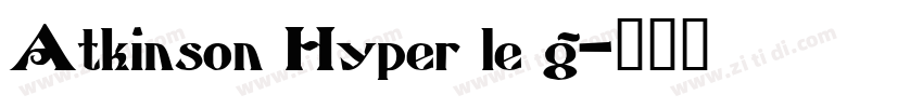Atkinson Hyper le g字体转换